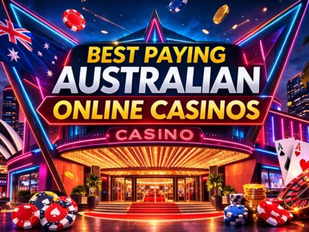 Highest Paying Australian Online Casinos
