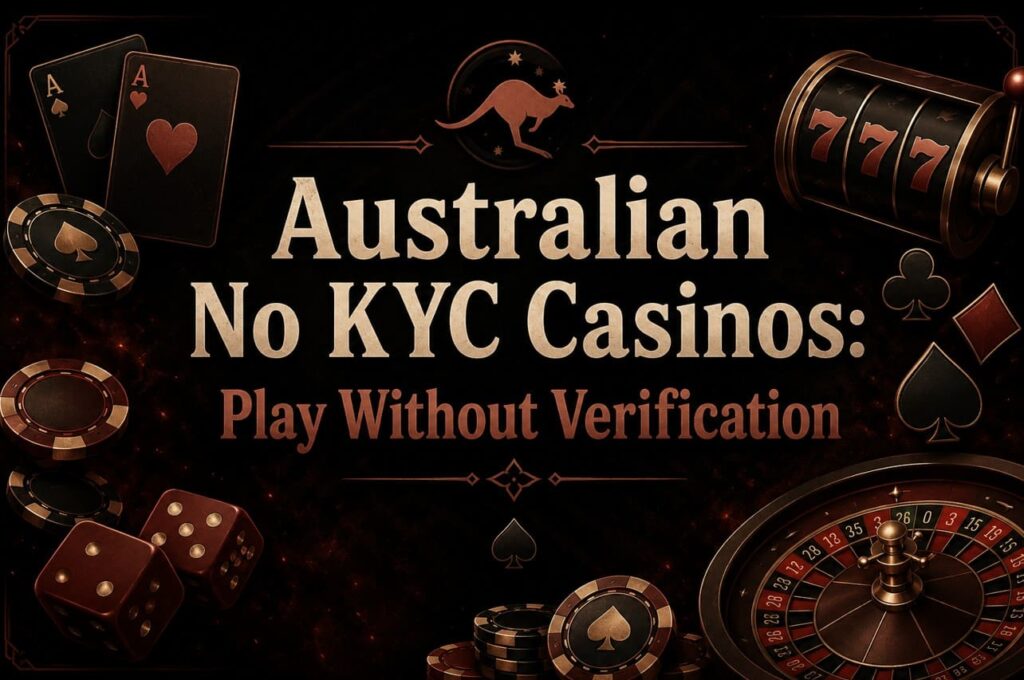 Australian No KYC Casinos