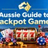 Aussie Guide to Jackpot Games: How to Play Online for Free or Real Money